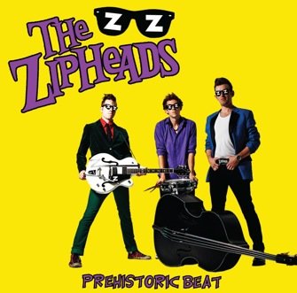 The Zipheads - Prehistoric Beat