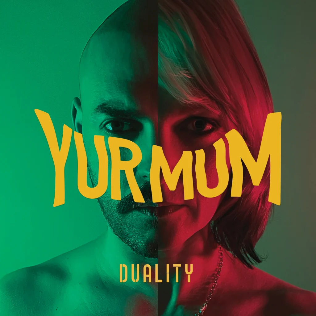 YUR MUM - DUALITY album