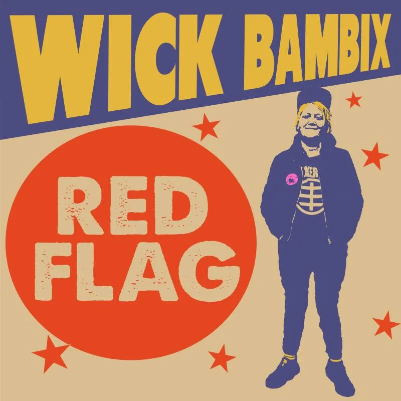 wick bambix - red flag