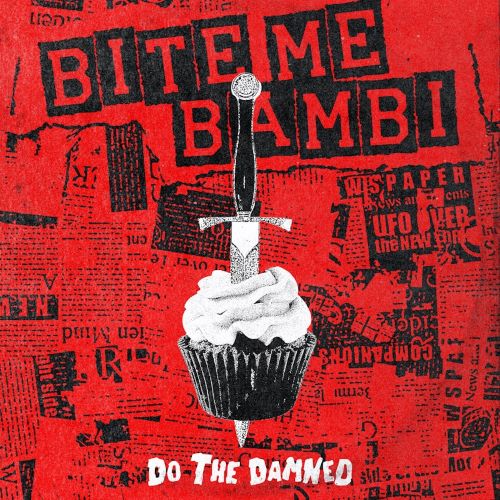 Bite Me Bambi - Do the Damned