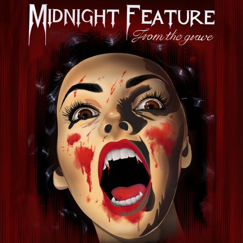 Midnight Feature - from the grave