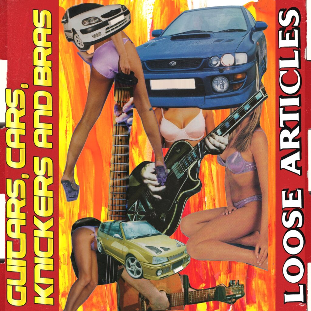 Loose Articles - Guitars, Cars, Knickers and Bras single