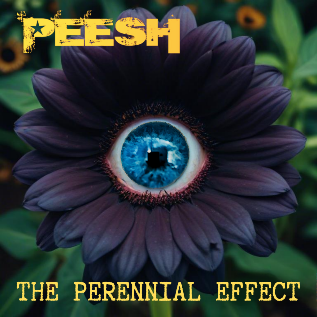 PEESH - THE PERENNIAL EFFECT cover